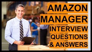 AMAZON MANAGER Interview Questions And Answers [upl. by Casteel76]