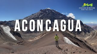 Climbing Aconcagua 6962m [upl. by Arin]