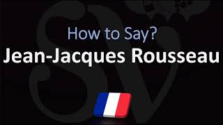 How to Pronounce JeanJacques Rousseau CORRECTLY French Pronunciation [upl. by Colleen505]