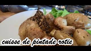 cuisse de pintade rotie [upl. by Bondy]