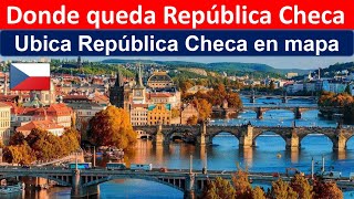 Donde queda Republica Checa [upl. by Lev]