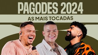 Pagodes 2024  Só As Mais Tocadas [upl. by Kenton]