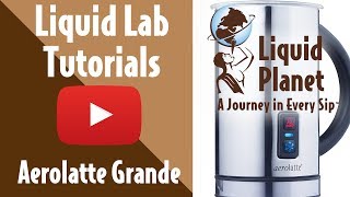 Liquid Lab  Aerolatte Grande Milk Frother [upl. by Samira]