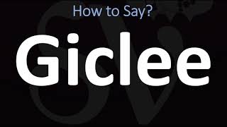 How to Pronounce Giclee CORRECTLY [upl. by Mintun]