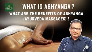 What is Abhyanga  and What are the Benefits of Abhyanga  Ayurveda Massages [upl. by Ecnerolf950]