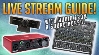 Live Stream Church w Audio from Soundboard  A Guide to Webcam and Audio Interface Setup [upl. by Urias]