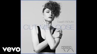 Kiesza  Cut Me Loose SeeB Remix Official Audio [upl. by Ardnaed510]