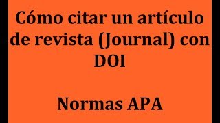 APA Cómo citar un artículo de revista Journal con DOI [upl. by Laughlin]