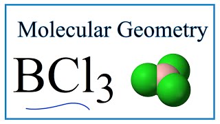 BCl3 Boron trichloride Molecular Geometry Bond Angles and Electron Geometry [upl. by Parry]