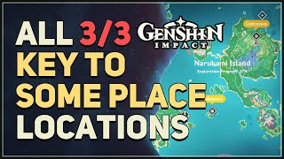 All 3 Key to Some Place Locations Genshin Impact [upl. by Cartan]