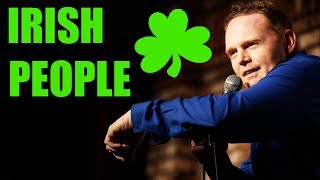 Bill Burr  Irish People [upl. by Grory10]