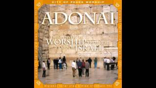 Various Artists  Adonai The Power Of Worship From The Land Of Israel [upl. by Aniarrol133]