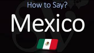 How to Pronounce Mexico CORRECTLY Spanish amp English Pronunciation [upl. by Dianne178]