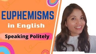 How to speak in English politely  English Euphemisms  Vocabulary Lesson [upl. by Griffith413]