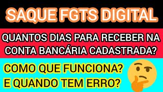 SAQUE FGTS DIGITAL  QUANTOS DIAS PARA RECEBER NA CONTA COMO FUNCIONA COMO RESOLVER DIVERGÊNCIAS [upl. by Inattirb389]