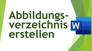 Abbildungsverzeichnis in Word erstellen  Abschlussarbeiten schreiben 02 [upl. by Pennebaker]