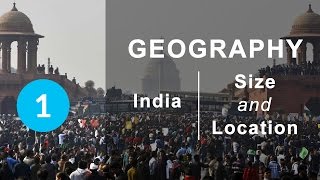 India  Size and Location  Chapter 1 Geography NCERT class 9 [upl. by Frentz]