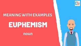 Euphemism  Meaning with examples  My Word Book [upl. by Ocsecnarf420]