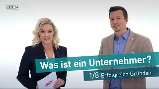 Was ist ein Unternehmer  18 quotErfolgreich Gründenquot [upl. by Keeryt46]