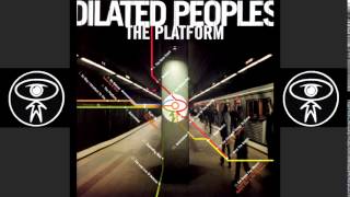 Dilated Peoples  Work the Angles [upl. by Endres25]