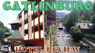 BAYMONT INN amp SUITES BY WYNDHAM HOTEL amp ROOM TOUR REVIEW GATLINBURG TN  ON THE RIVER MTN VIEW [upl. by Parrnell]