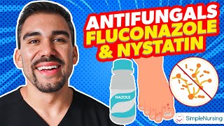 Pharmacology  Antifungals  Fluconazole Nystatin nursing RN PN NCLEX [upl. by Alys]