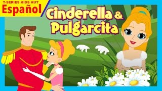 Cinderella y Thumbelina Pulgarcita  Cuentos en espanol  Spanish Stories [upl. by Annemarie]