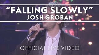 Josh Groban  Falling Slowly Live [upl. by Justine]