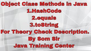 HashCode  Equals  toString Method in java Object Class [upl. by Offen151]