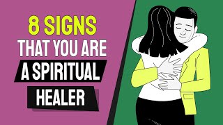 8 Revealing Signs that You Are a Spiritual Healer [upl. by Coniah]