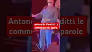 Antonello Venditti le commuoventi parole [upl. by Stern419]