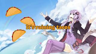 Nightcore Raining Tacos  lyrics [upl. by Anak667]