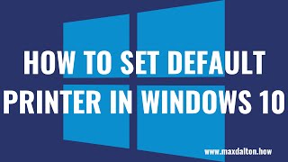 How to Set Default Printer in Windows 10 [upl. by Worth]