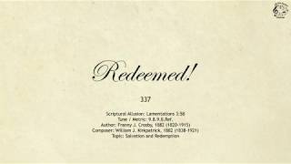 337 Redeemed  SDA Hymnal  The Hymns Channel [upl. by Yotal]