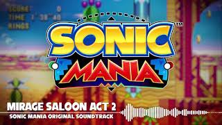 Sonic Mania OST  Mirage Saloon Act 2 [upl. by Sellma]