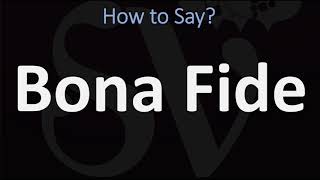 How to Pronounce Bona Fide CORRECTLY [upl. by Enaile]