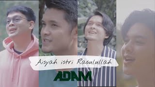 AISYAH ISTRI RASULULLAH  ADAM  Cover [upl. by Eggleston]