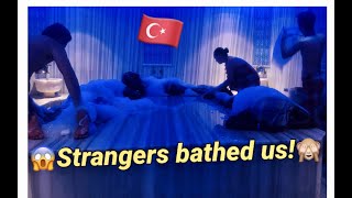 HOLIDAY IN TURKEY DAY 4 SPA AND PARTY TURKISH BATHAN UNFORGETTABLE EXPERIENCE [upl. by Naji]