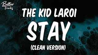 The Kid LAROI Justin Bieber  Stay Clean Lyrics 🔥 Stay Clean [upl. by Rotsen]