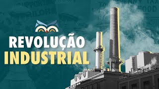 Revolução Industrial  Toda Matéria [upl. by Sedruol]