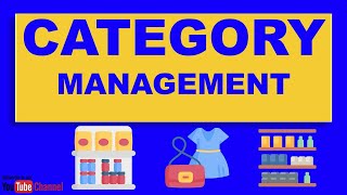 Category Management in Retail  What is Category Management [upl. by Akkim]