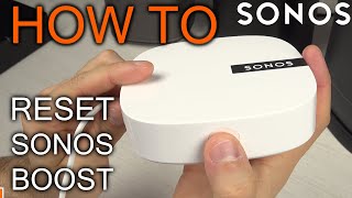 How to reset Sonos Boost [upl. by Aikram19]