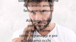 Nek Fatti avanti amore lyrics [upl. by Mathias537]