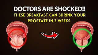 Prostate Health  These Breakfast Can Shrink Your Prostate in 3 Weeks [upl. by Aititel]