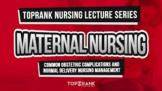 TopRank Nursing Lecture Series Maternal Nursing [upl. by Trela536]