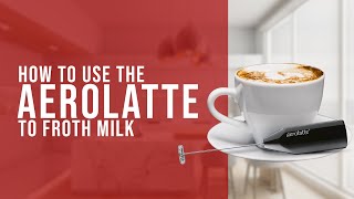 How To Use the AeroLatte To Froth Milk [upl. by Maxantia]