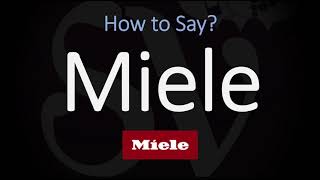 How to Pronounce Miele CORRECTLY [upl. by Leamse]