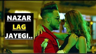 NAZAR LAG JAYEGI Millind Gaba Kamal Raja  Shabby  Lyrics  Latest Song 2018 [upl. by Ahsenal773]