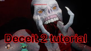 Deceit 2 basic tutorial [upl. by Dorian]