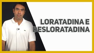 Qual a diferença entre loratadina e desloratadina Eu preciso saber [upl. by Einot]